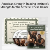 Frank DiMeo - American Strength Training Institute’s Strength for the Streets Fitness Trainer