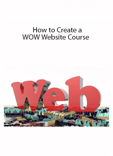 How to Create a WOW Website Course