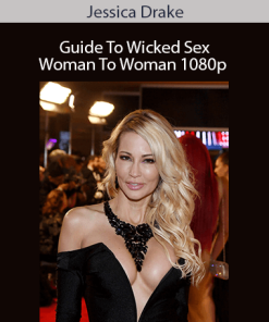 Jessica Drake - Guide To Wicked Sex Woman To Woman 1080p