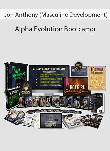 Jon Anthony (Masculine Development) - Alpha Evolution Bootcamp
