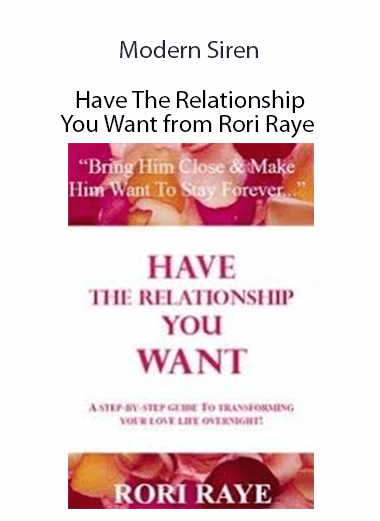 Modern Siren – Have The Relationship You Want from Rori Raye