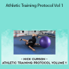 Nick Curson - Athletic Training Protocol Vol 1