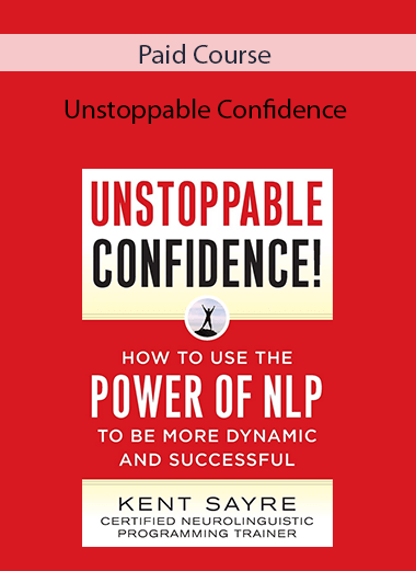 Paid Course - Unstoppable Confidence