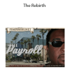 Payroll The Pimp - The Rebirth