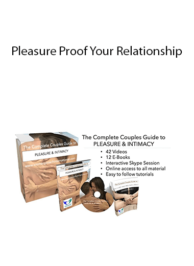 Pleasure Proof Your Relationship