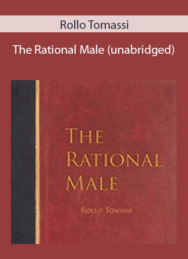 Rollo Tomassi - The Rational Male (unabridged)