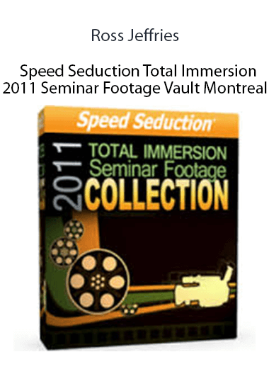 Ross Jeffries - Speed Seduction Total Immersion 2011 Seminar Footage Vault Montreal
