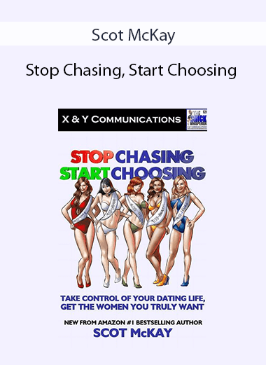 Scot McKay - Stop Chasing, Start Choosing