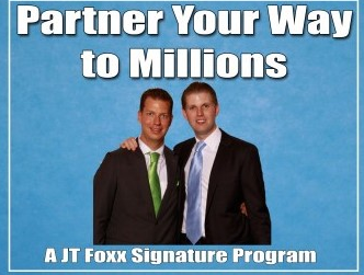  JT Foxx - Partner Your Way To Millions 