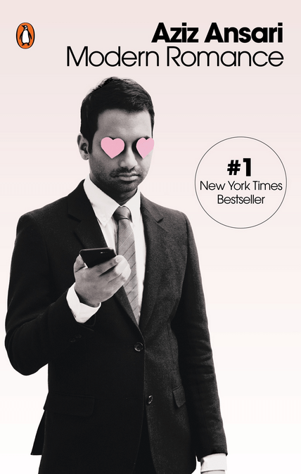  Aziz Ansari and Eric Klinenberg - Modern Romance - An Investigation 