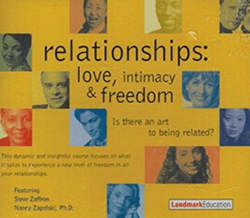  Landmark Education – Relationships Love - Intimacy & Freedom 