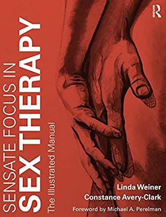  Constance Avery-Clark - Linda Weiner - Sensate Focus in Sex Therapy - The Illustrated Manual 