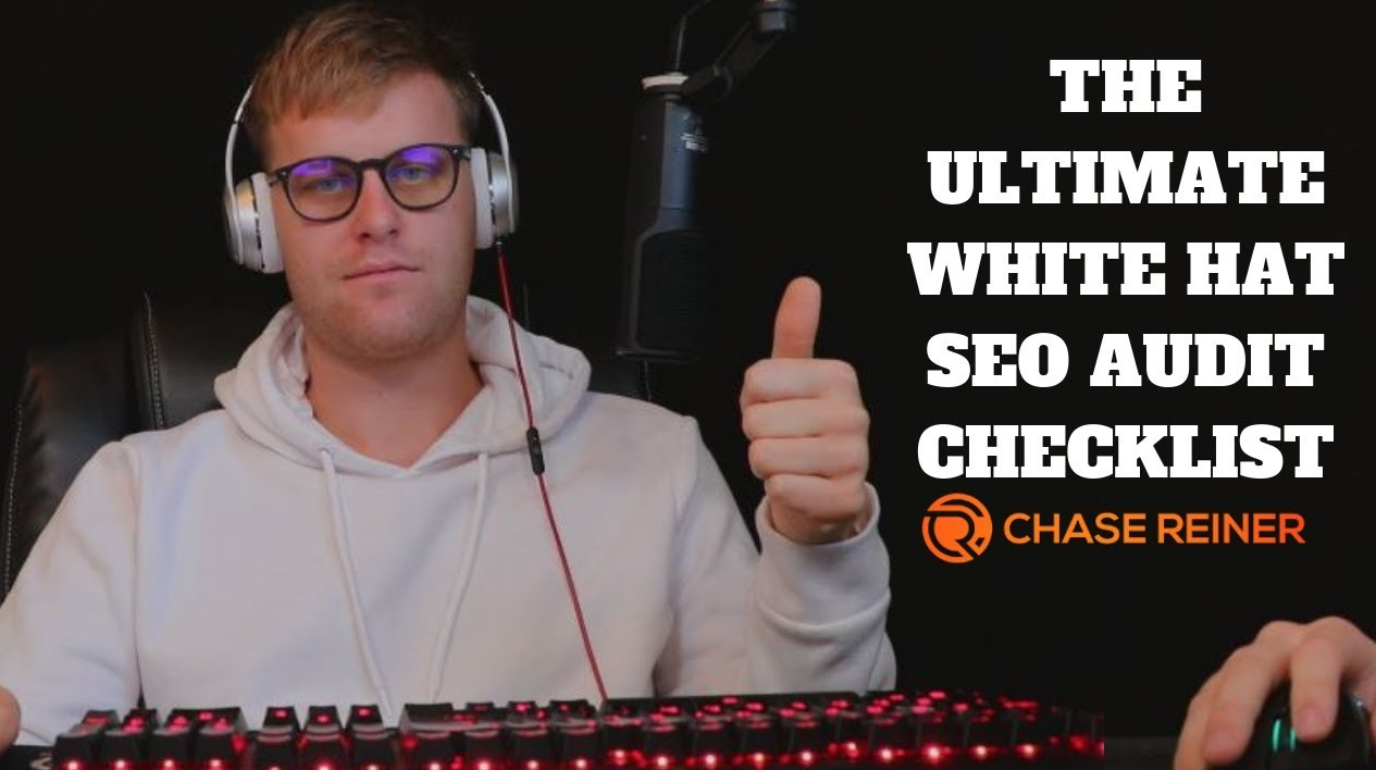  Chase Reiner - SEO Audit Checklist (The Ultimate 2019 SEO Roadmap Template) 