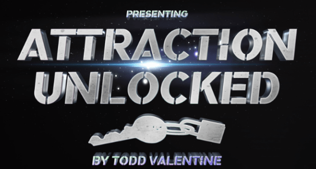  Todd Valentine – Attraction Unlocked 