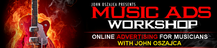  John Oszajca – Music Ads Workshop 2.0 