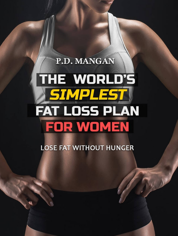  P. D. Mangan - The World's Simplest Fat Loss Plan for Women 