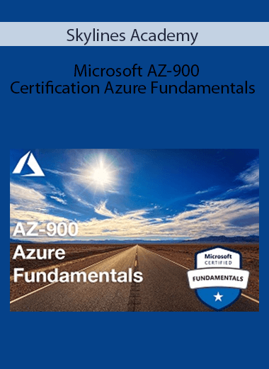 Skylines Academy - Microsoft AZ-900 Certification Azure Fundamentals