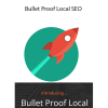 Stephen Floyd - Bullet Proof Local SEO