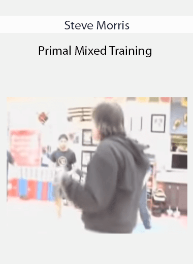 Steve Morris - Primal Mixed Training