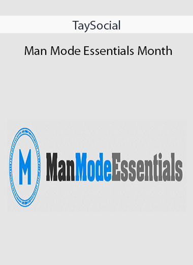 TaySocial - Man Mode Essentials Month