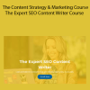 The Content Strategy & Marketing Course & The Expert SEO Content Writer Course