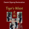 Tiger’s Waist - Daoist Qigong Restoration