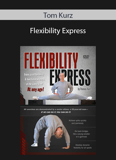 Tom Kurz – Flexibility Express