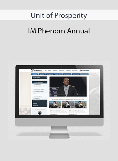 Unit of Prosperity - IM Phenom Annual