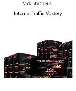 Vick Strizheus – Internet Traffic Mastery