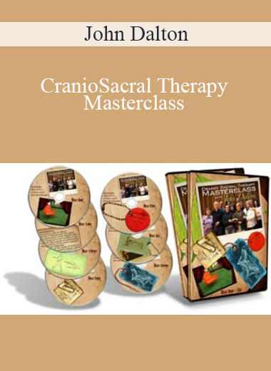 CranioSacral Therapy Masterclass-John Dalton
