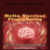Dantalion Jones – Delta Success Programming
