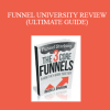 FUNNEL UNIVERSITY REVIEW (ULTIMATE GUIDE)