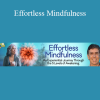 Loch Kelly - Effortless Mindfulness