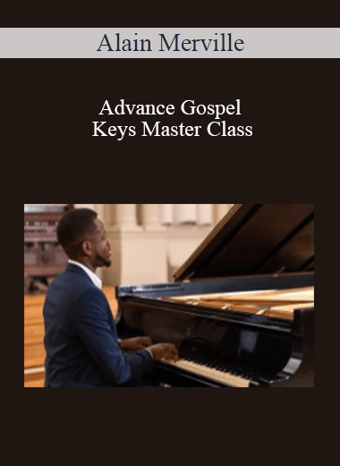 Alain Merville - Advance Gospel Keys Master Class