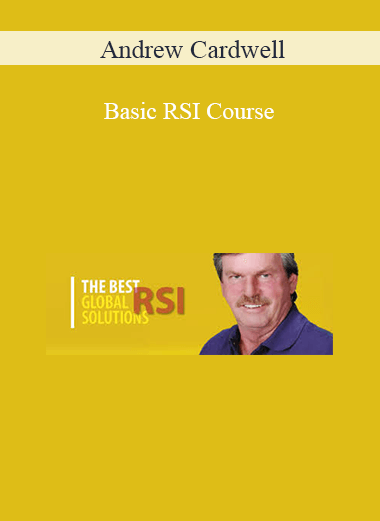 Andrew Cardwell – Basic RSI Course
