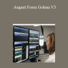 August Forex Golem V3
