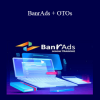 BanrAds + OTOs