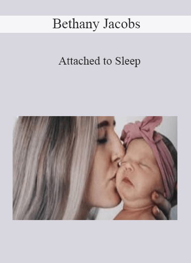 Bethany Jacobs - Attached to Sleep