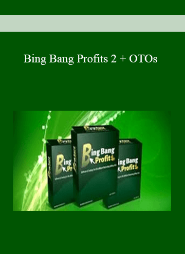 Bing Bang Profits 2 + OTOs