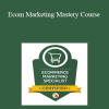 Brad - Ecom Marketing Mastery Course
