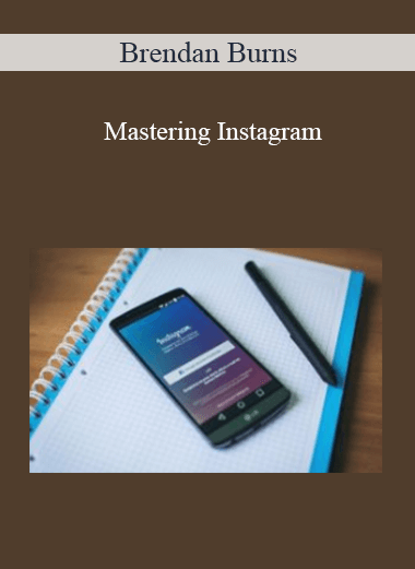 Brendan Burns - Mastering Instagram Course