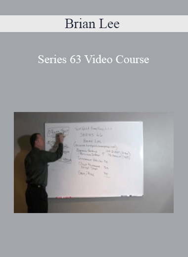 Brian Lee - Series 63 Video Course