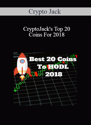 Crypto Jack - CryptoJack's Top 20 Coins For 2018
