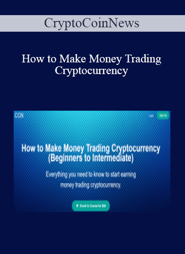 CryptoCoinNews - How to Make Money Trading Cryptocurrency (Beginners to Intermediate)