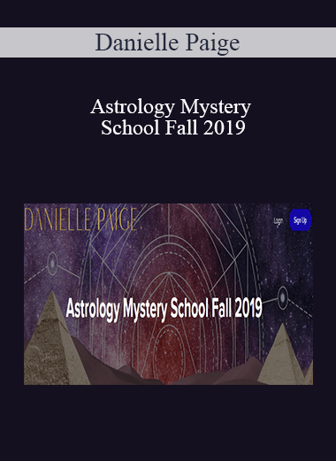 Danielle Paige - Astrology Mystery School Fall 2019