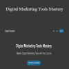 Deepak Kanakaraju - Digital Marketing Tools Mastery