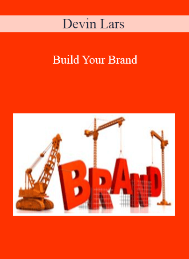 Devin Lars - Build Your Brand