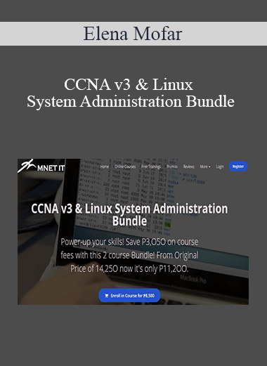 Elena Mofar - CCNA v3 & Linux System Administration Bundle