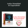 Euge Oller - Audios Mentalidad de Emprendedor