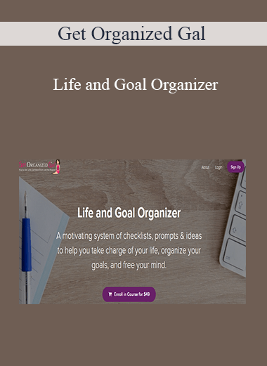 Get Organized Gal - Life and Goal Organizer